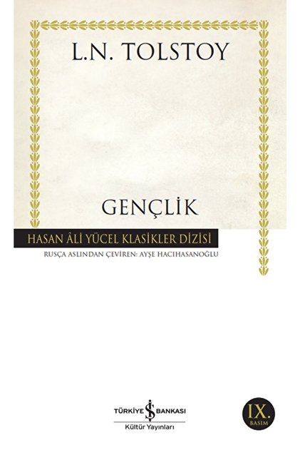 Gençlik / Lev Nikolayeviç Tolstoy / / 9786053325390