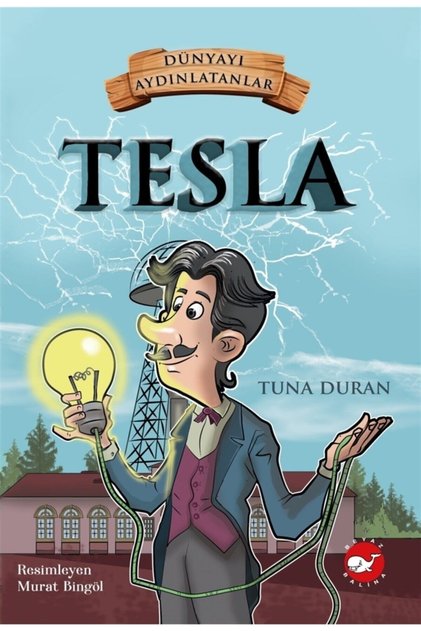 Tesla - Those Who Enlightened the World