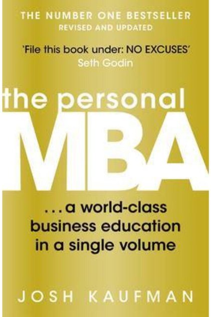 The Personal Mba: A World-class Business Education In A Single Volume