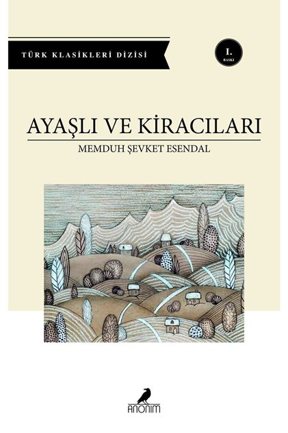 Ayaşlı Ve Kiracıları / Memduh Şevket Esendal / / 9786053035954