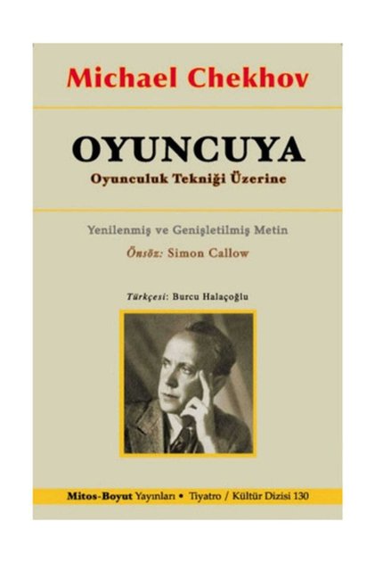 Oyuncuya Oyunculuk Tekniği Üzerine
