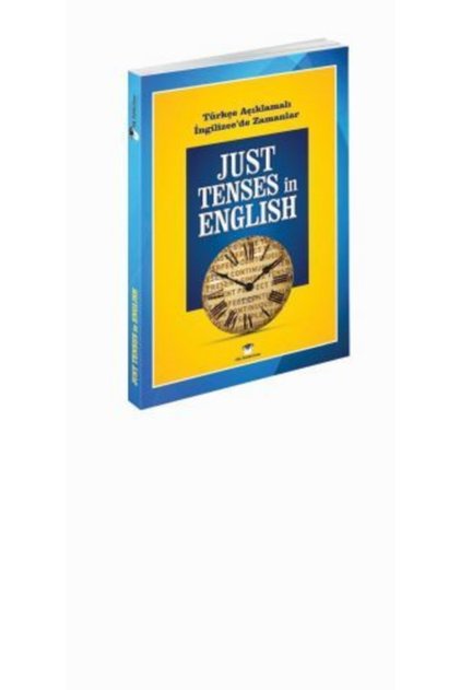 Just Tenses In English / Türkçe Açıklamalı Ingilizce'de Zamanlar (cep Boy)