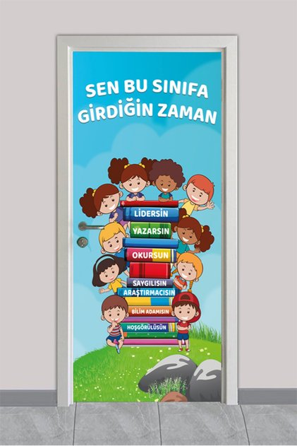 Okul Kapı Giydirmeleri -sen Bu Sınıfa Girdiğin Zaman