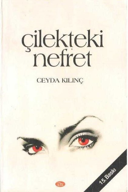 Çilekteki Nefret Ceyda Kılınç