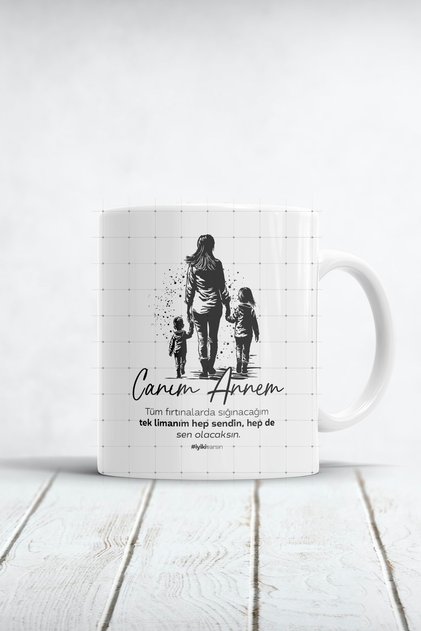 Canım Annem Tek Limanım Hep Sendin Anneler Günü Tasarım Kupa Bardak