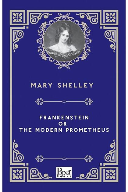 Frankenštajn ili savremeni Prometej / Meri Šeli / / 9786258098396