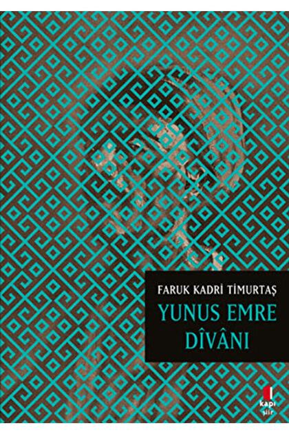 Yunus Emre Divanı / Faruk Kadri Timurtaş / / 9786054683543
