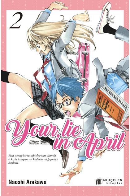 Book Your Lie in April – Nisan Yalanı 2 - Akıl Çelen Kitaplar