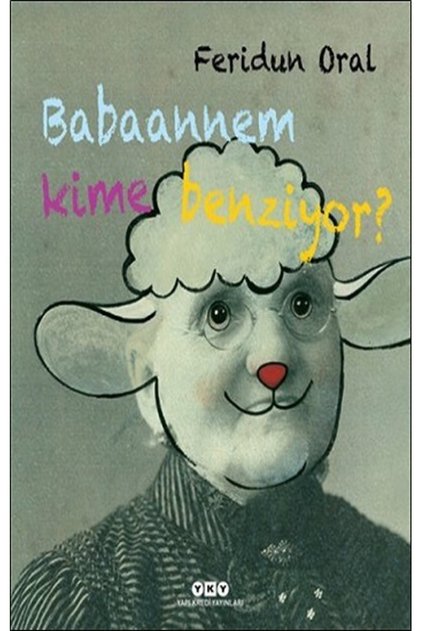 Babaannem Kime Benziyor