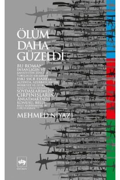 Ölüm Daha Güzeldi - Mehmed Niyazi