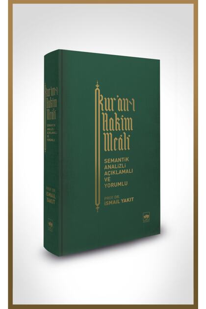Kur'an I Hakîm Meâli / Ismail Yakıt