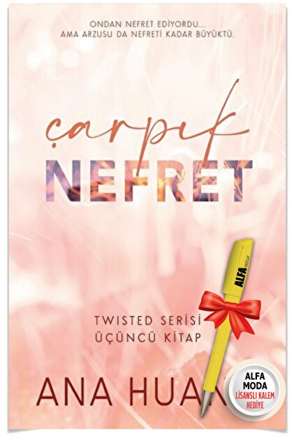 Çarpık Nefret - Twisted Serisi 3. Kitap + Alfa Moda Licensed Pens Gift