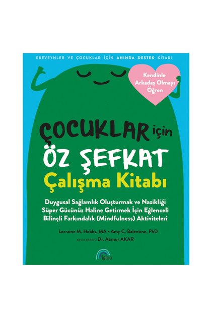 Çocuklar için Öz Şefkat Çalışma Kitabı
