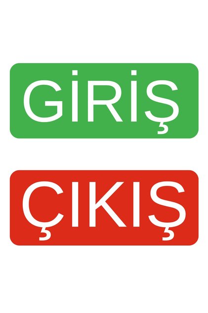 Giriş - Çıkış Arkası Yapışkanlı Sticker (SUYA DAYANIKLI ETİKET)