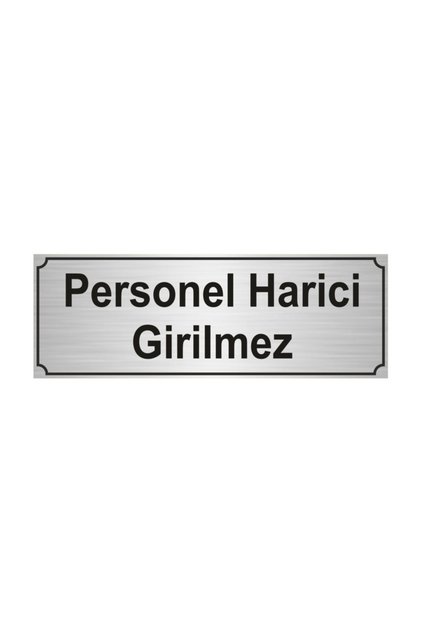 Staff External Entry Prohibition Sign 5 cm X 20 cm Silver Color Metal