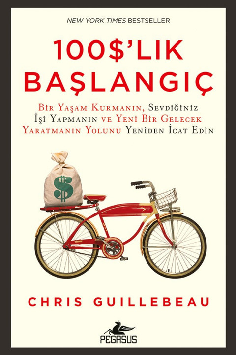 Pegasus Yayınları 100 Dolarlık Başlangıç - Chris Guillebeau