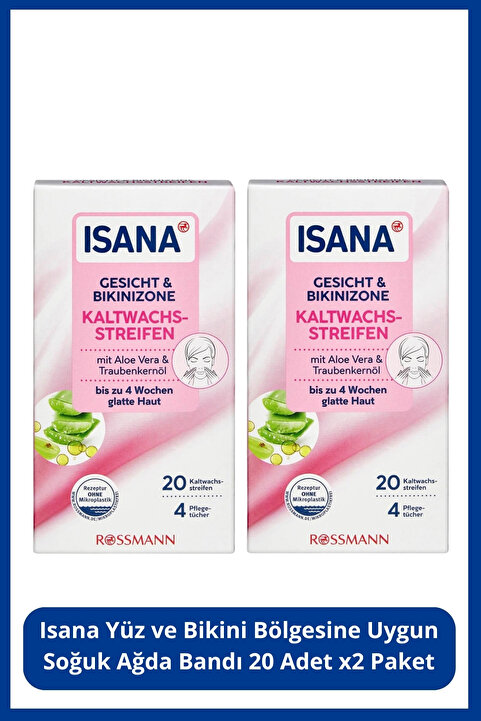 ISANA Yüz ve Bikini Bölgesine Uygun Soğuk Ağda Bandı 20 Adet X2 Paket