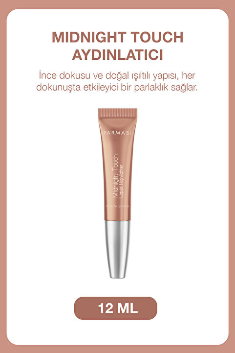 Farmasi Midnight Touch Hafif Yapılı & Sünger Aplikatörlü Işıltılı Likit Aydınlatıcı 12 ml