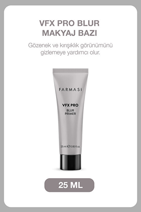 Farmasi VFX Pro Blur Primer 25 ml | Gözenek Gizleyici, Kırışıklık Görünümünü Azaltan Makyaj Bazı