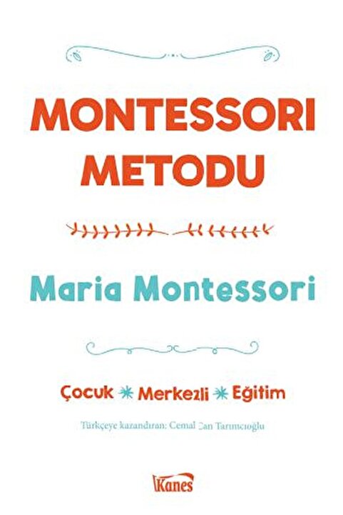 Kanes Yayınları Montessori Metodu / Maria Montessori