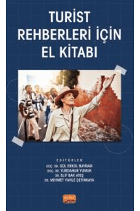 Nobel Bilimsel Eserler Turist Rehberleri İçin El Kitabı / Kolektif / Nobel Bilimsel Eserler / 9786253933791