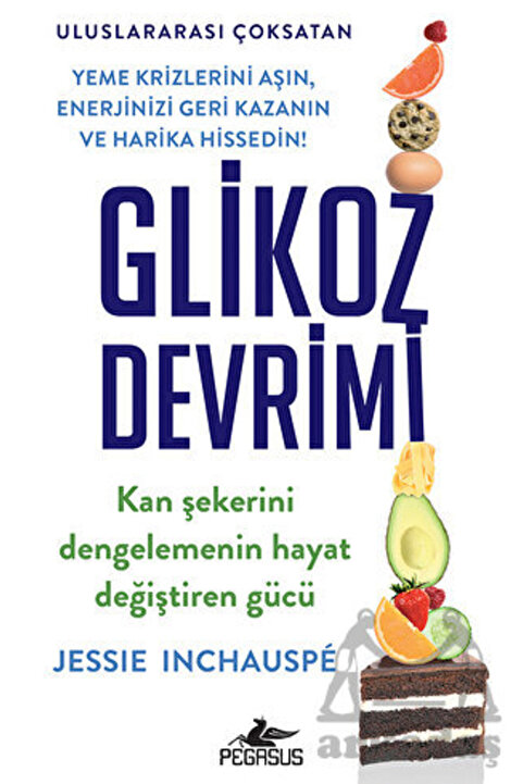 Pegasus Yayınları Glikoz Devrimi