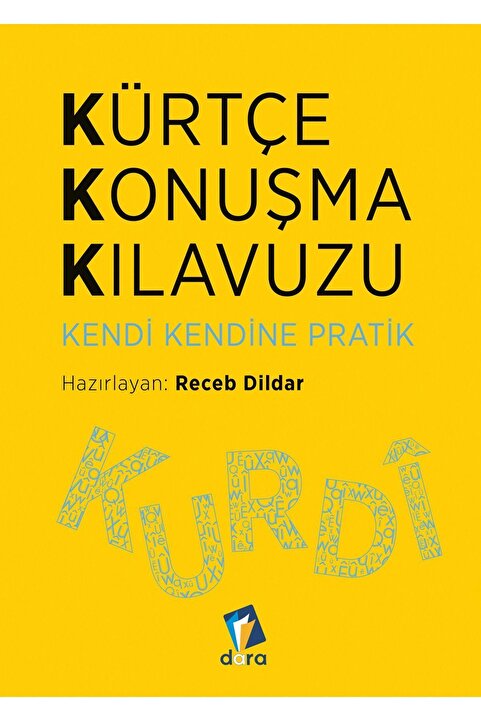 Dara Yayınları Kürtçe Konuşma Kılavuzu - Kendi Kendine Pratik - Receb Dildar - 9786257304924