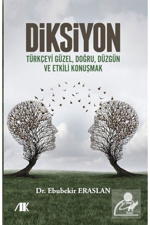 Akademik Kitaplar - Ders Kitapları Diksiyon & Türkçeyi Güzel, Doğru, Düzgün Ve Etkili Konuşmak