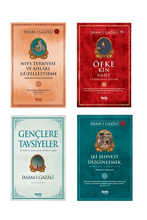 Çelik Yayınevi Imamı Gazali Nefs Terbiyesi-öfke Kin-gençlere Tavsiyeler-iki Şehveti Dizginlemek 4'lü Set