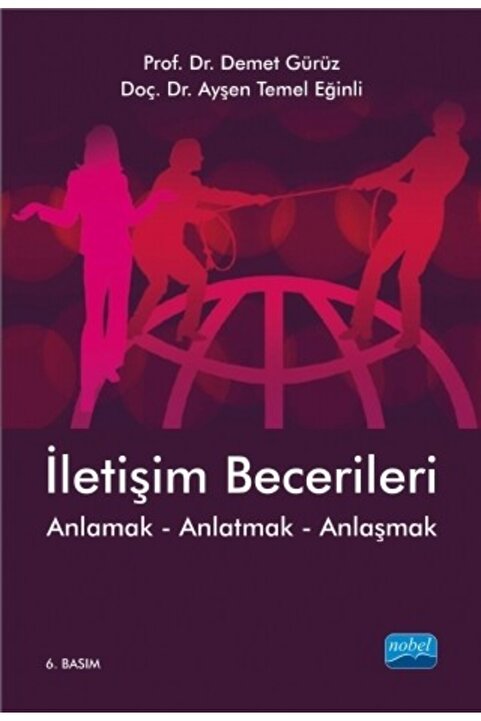 Nobel Akademik Yayıncılık İletişim Becerileri Anlamak Anlatmak Anlaşmak
