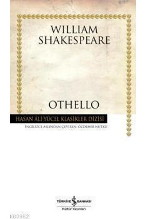 Türkiye İş Bankası Kültür Yayınları Othello - Hasan Ali Yücel Klasikleri