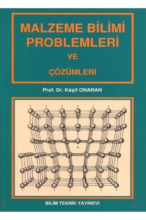 Bilim Teknik Yayınevi Malzeme Bilimi Problemleri Ve Çözümleri