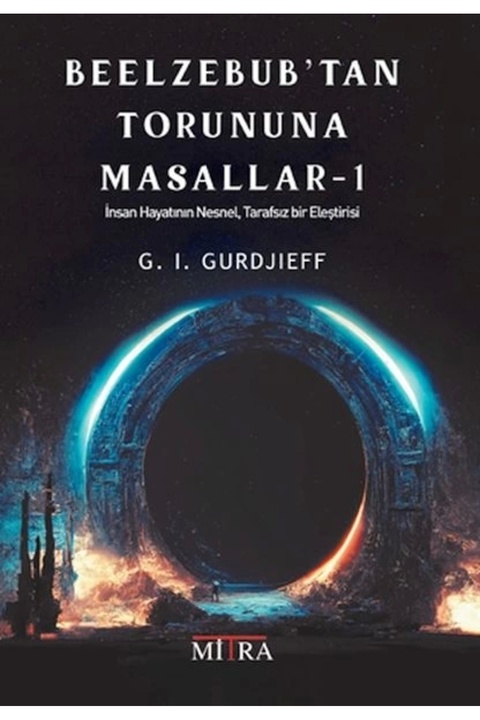 Mitra Yayınları Beelzebub’tan Torununa Masallar 1 / G. I. Gurdjieff / / 9786056998997