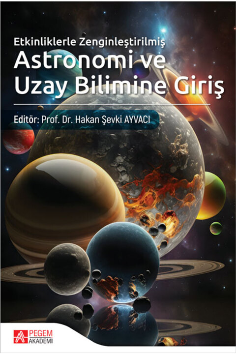 Pegem Akademi Yayıncılık Astronomi ve Uzay Bilimine Giriş