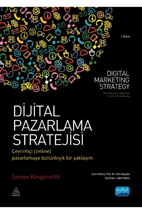 Nobel Akademik Yayıncılık DİJİTAL PAZARLAMA STRATEJİSİ Çevrimiçi (online) Pazarlamaya Bütünleşik Bir Yaklaşım – DIGITAL MARKET