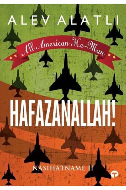 Timaş Yayınları Hafazanallah! - Nasihatname 2 - All American He-Man