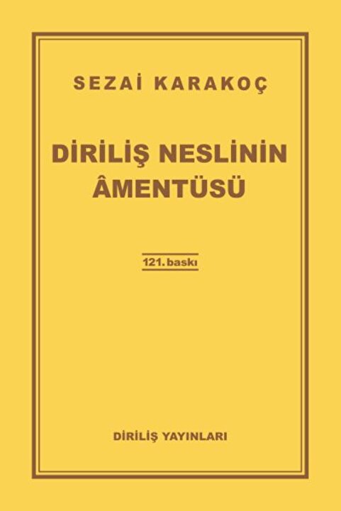 Genel Markalar Diriliş Neslinin Amentüsü