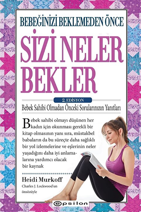 Epsilon Yayınevi Bebeğinizi Beklemeden Önce Sizi Neler Bekler - 2. Edisyon