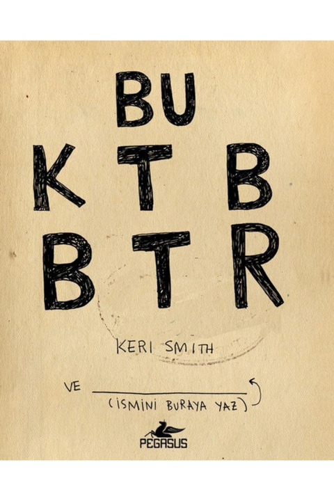 Pegasus Yayınları Bu Kitabı Bitir - Keri Smith