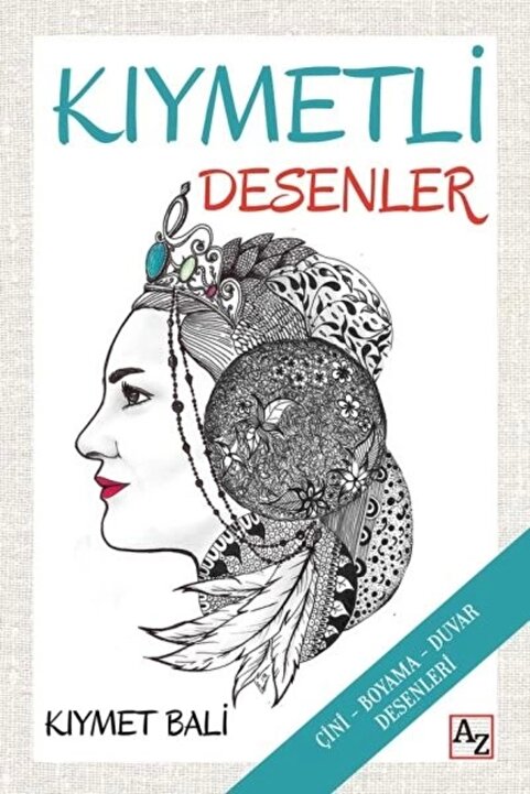 Az Kitap Kıymetli Desenler -Kıymet Bali