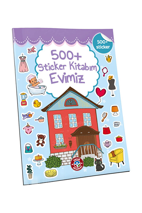 Çocuk Akademi 500+ Sticker Kitabım Evimiz