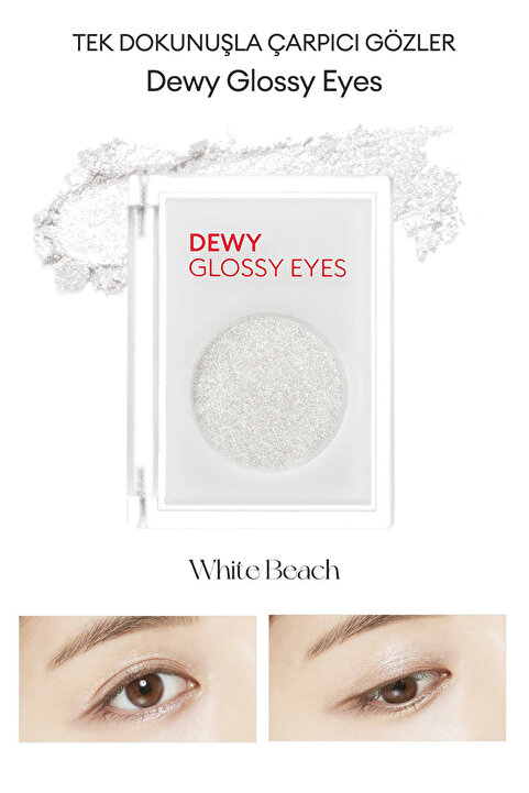 Missha Nemli Bitiş Ve Işıltılı Görünüm Sunan Göz Farı M Dewy Glossy Eyes (WHİTE BEACH)