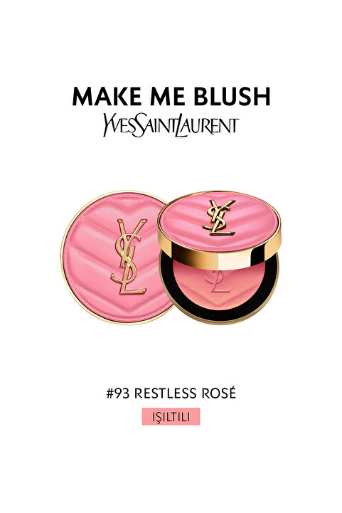 Yves Saint Laurent Make Me Blush Pudra Allık 93 Restless Rose 3614274254341