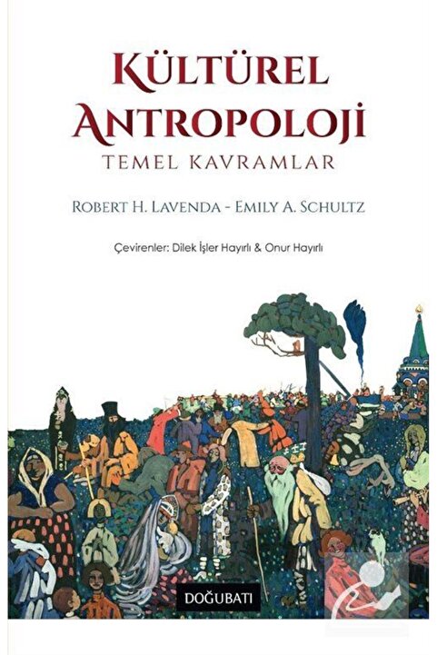Doğu Batı Yayınları Kültürel Antropoloji & Temel Kavramlar