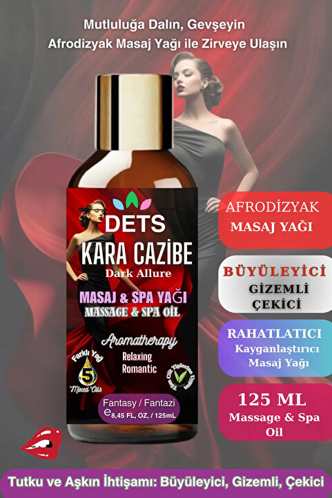 Dets Kara Cazibe Afrodizyak ve Erotik Masaj Yağı ile Tutku Dolu Bir Yolculuk