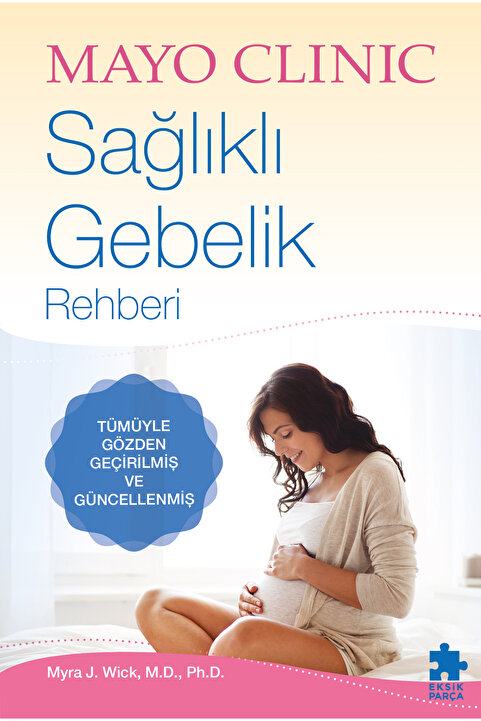 Eksik Parça Yayınları Sağlıklı Gebelik Rehberi