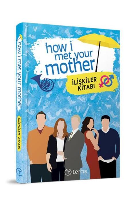 Teras Kitap How I Met Your Mother İlişkiler Kitabı