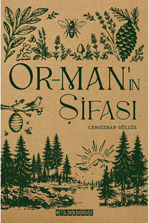 Bilgeoğuz Yayınları ORMAN’IN ŞİFASI