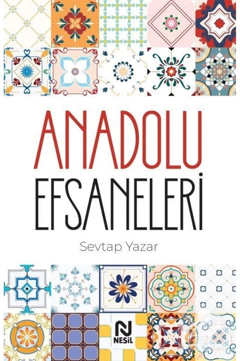 Nesil Yayınları Anadolu Efsaneleri