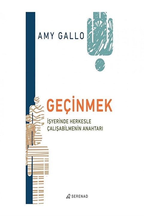 Serenad Geçinmek Amy Gallo